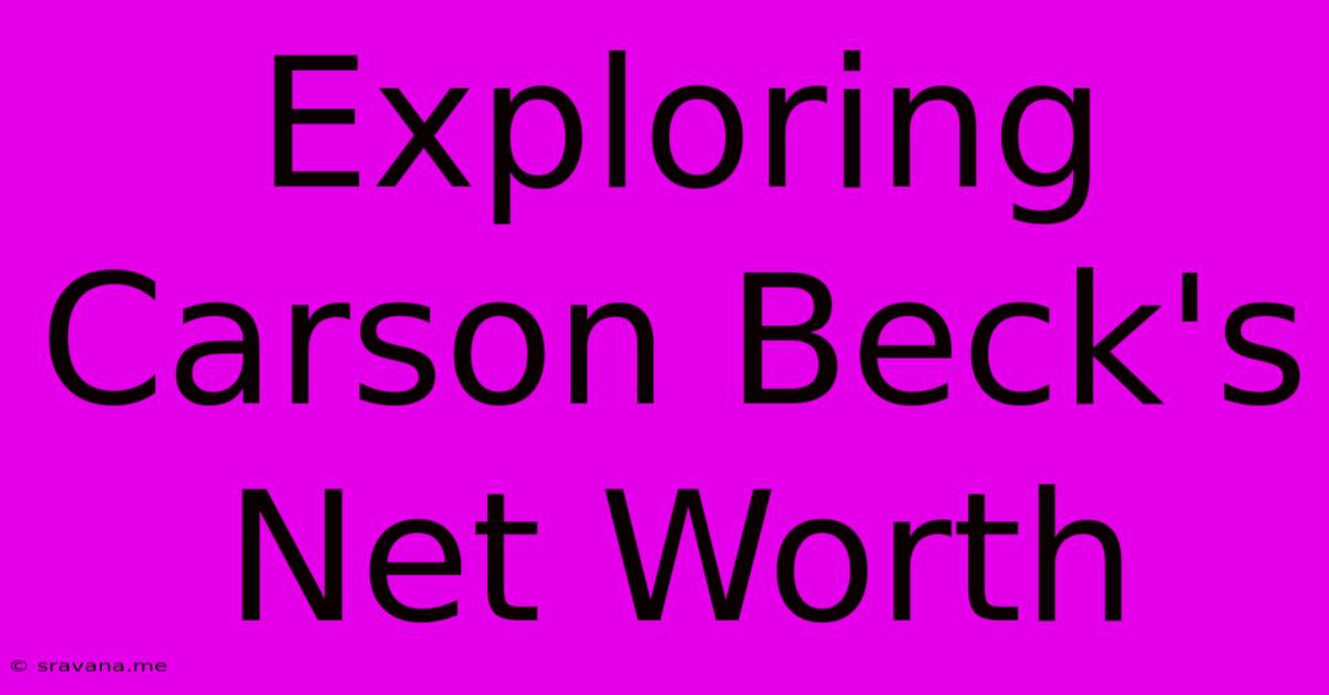 Exploring Carson Beck's Net Worth