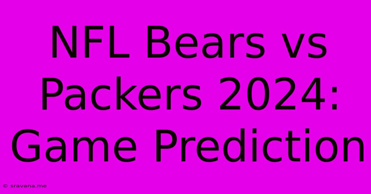 NFL Bears Vs Packers 2024: Game Prediction