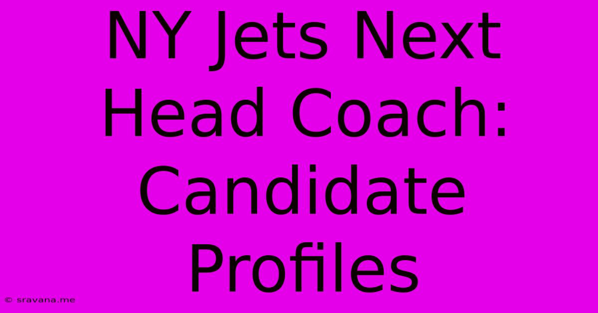 NY Jets Next Head Coach: Candidate Profiles