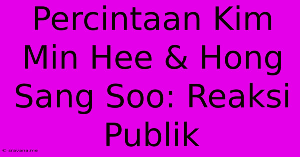 Percintaan Kim Min Hee & Hong Sang Soo: Reaksi Publik