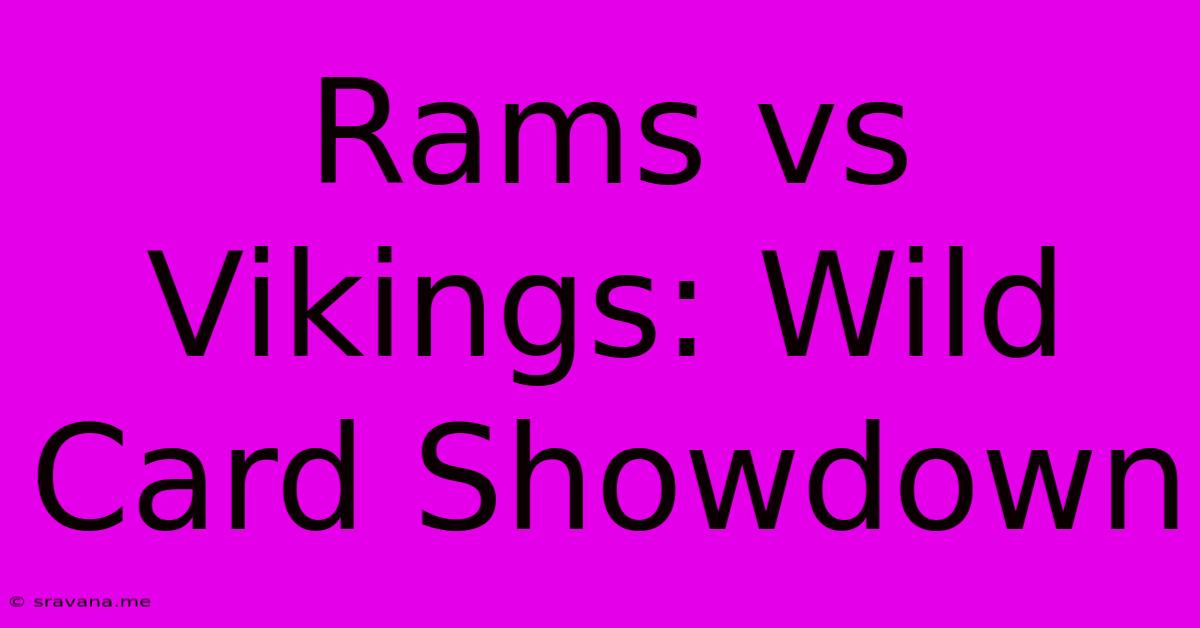 Rams Vs Vikings: Wild Card Showdown